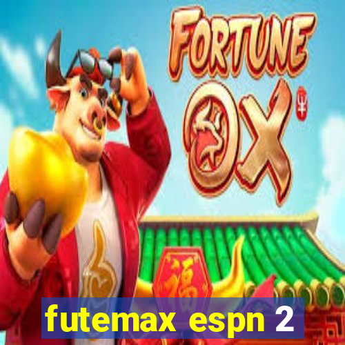 futemax espn 2